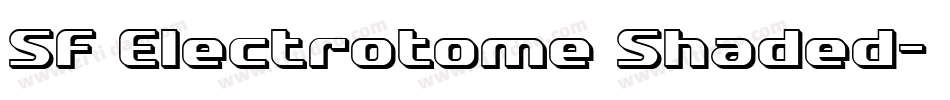 SF Electrotome Shaded字体转换